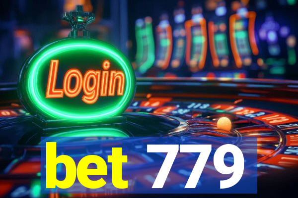 bet 779